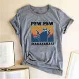Pew Pew Madafakas Print T-shirts Women Summer Graphic Tees Funny Shirts For woman t-shirts Loose Crew Neck Harajuku Tops GY 173 / L 361385