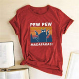 Pew Pew Madafakas Print T-shirts Women Summer Graphic Tees Funny Shirts For woman t-shirts Loose Crew Neck Harajuku Tops WR 200002984 / S 