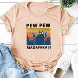 Pew Pew Madafakas Print T-shirts Women Summer Graphic Tees Funny Shirts For woman t-shirts Loose Crew Neck Harajuku Tops MP 771 / S 