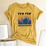 Pew Pew Madafakas Print T-shirts Women Summer Graphic Tees Funny Shirts For woman t-shirts Loose Crew Neck Harajuku Tops YW 200004890 / XL 